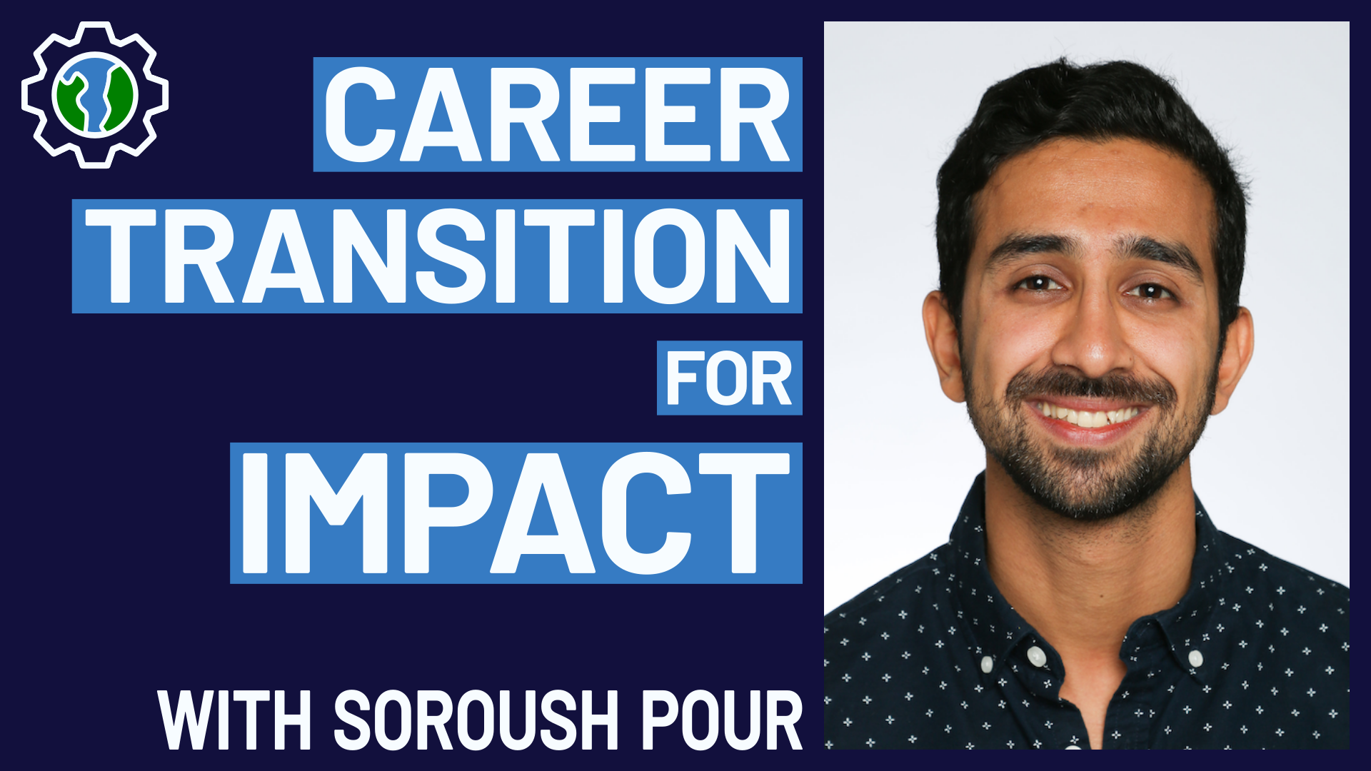 #003 - Transitioning to a higher-impact career with Soroush Pour